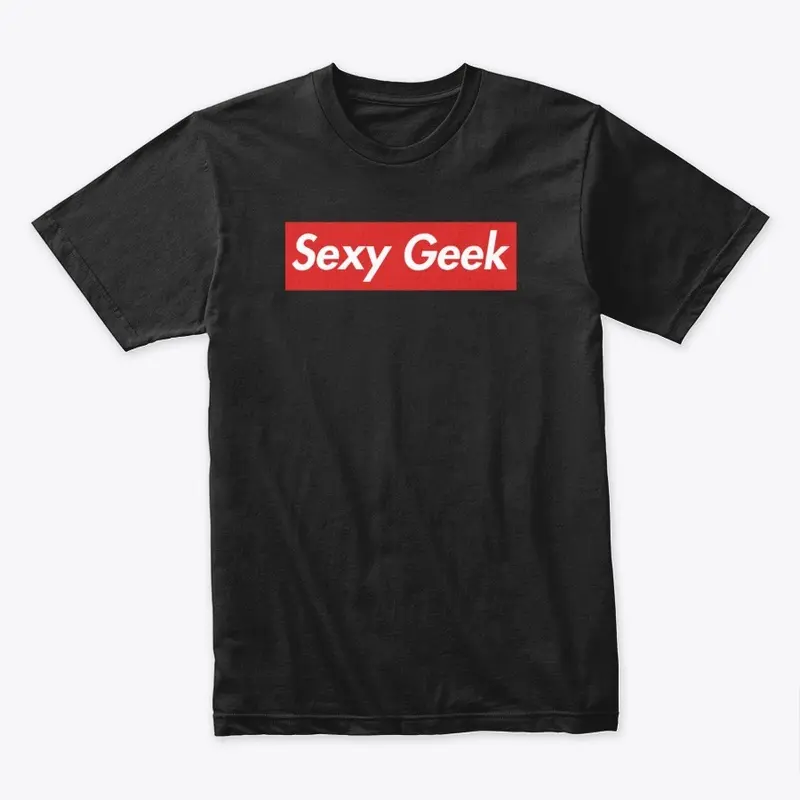 Sexy Geek Fashion Tee